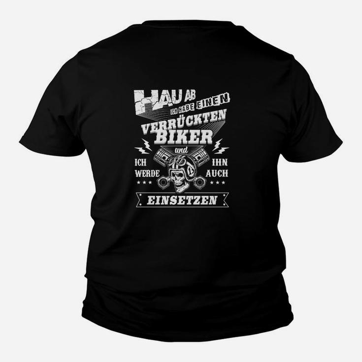 Ich Habe Einen Verrückten Biker Kinder T-Shirt