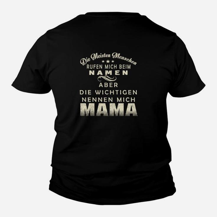 Wichtige Nennen Mich Mama Kinder Tshirt, Perfekt für Mütter