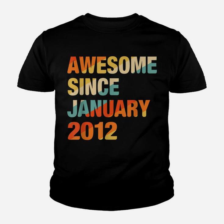 10Th Birthday Gift 10 Years Old Awesome Since January 2012 Youth T-shirt