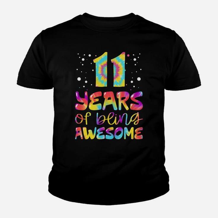 11 Years Of Being Awesome Tie Dye 11 Years Old 11Th Birthday Youth T-shirt
