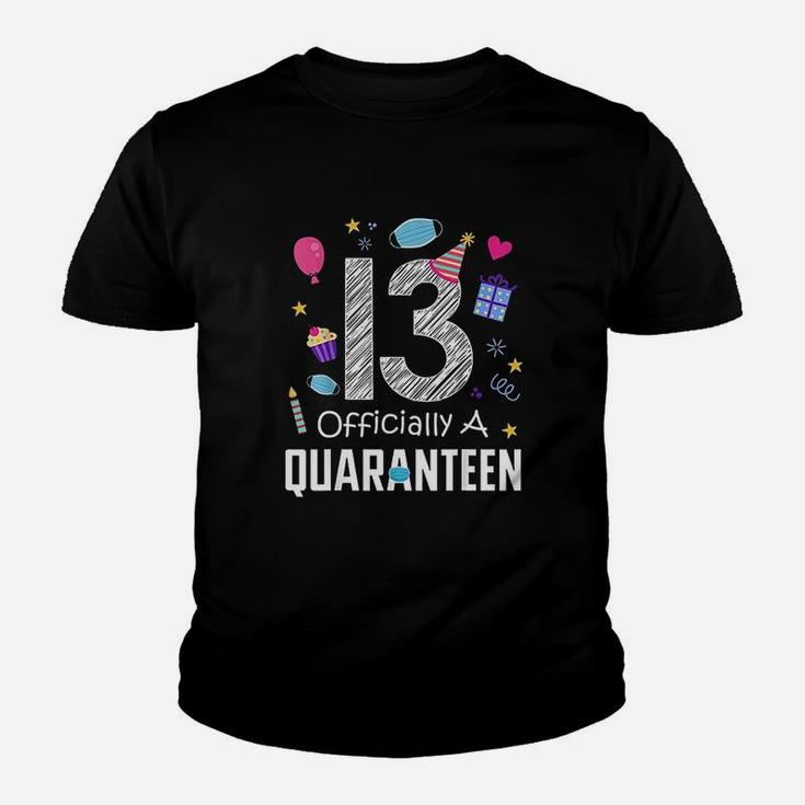 13 Officially A Quaranteen 13Th Birthday Teenager Years Old Youth T-shirt