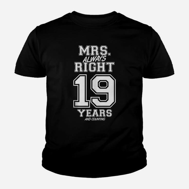 19 Years Being Mrs Always Right Funny Couples Anniversary Youth T-shirt