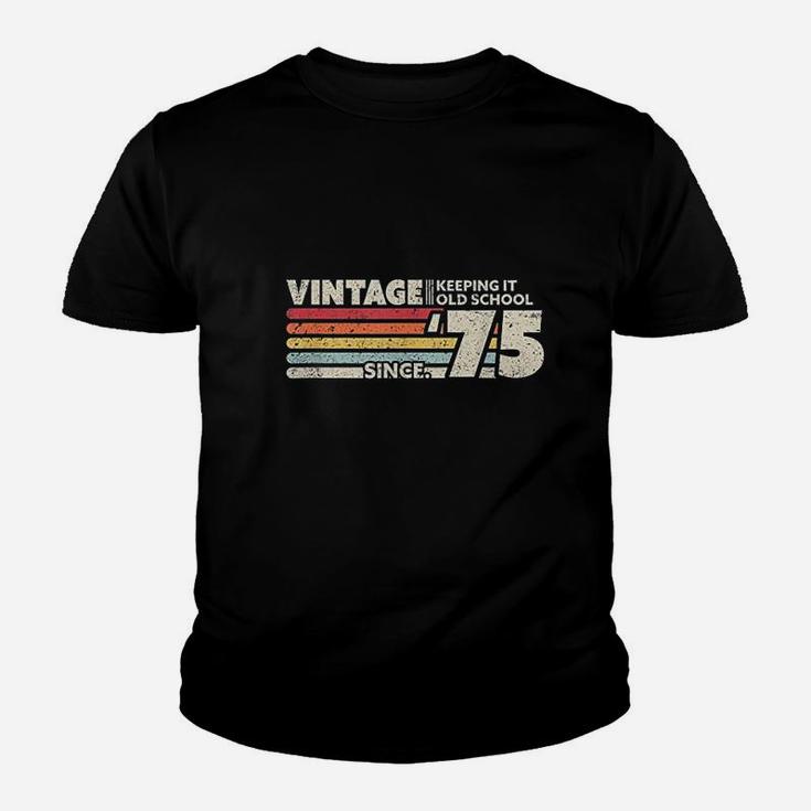 1975 Vintage Keeping It Old School Since '75 Retro Birthday Youth T-shirt