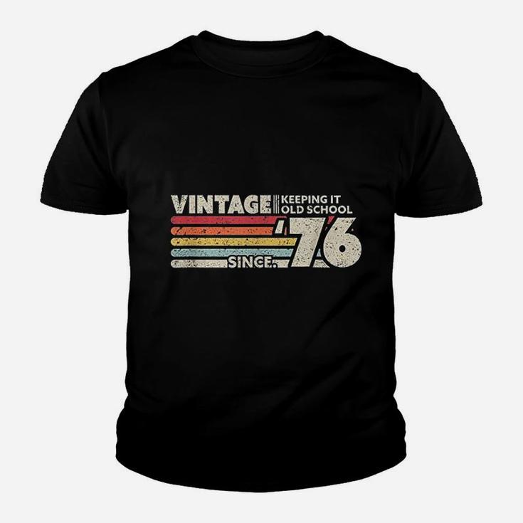 1976 Vintage Keeping It Old School Since 1976 Retro Birthday Youth T-shirt