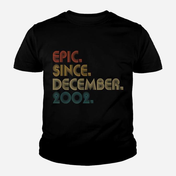 19Th Birthday Epic Since December 2002 19 Years Old Gifts Youth T-shirt