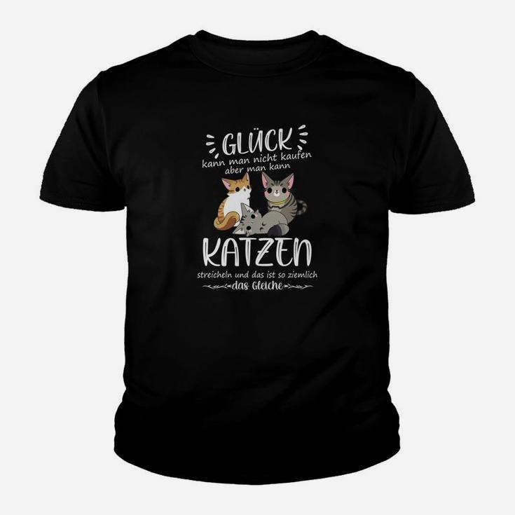 Glück Kann Man Nicht Kaufen   Cats Kinder T-Shirt