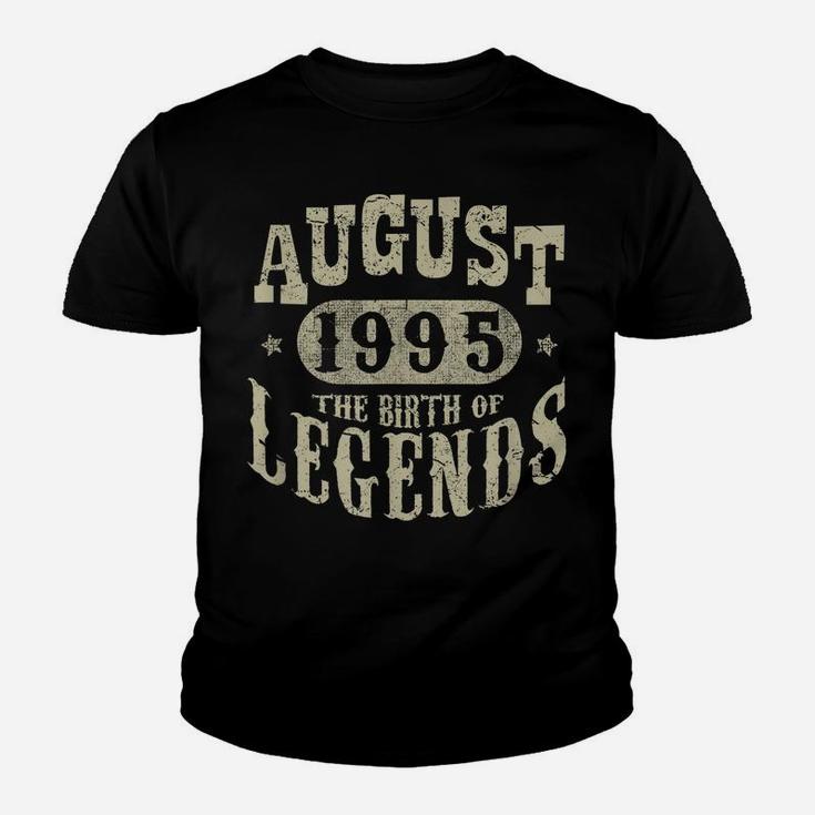 25 Years 25Th Birthday Gift Idea August 1995 Birth Of Legend Youth T-shirt