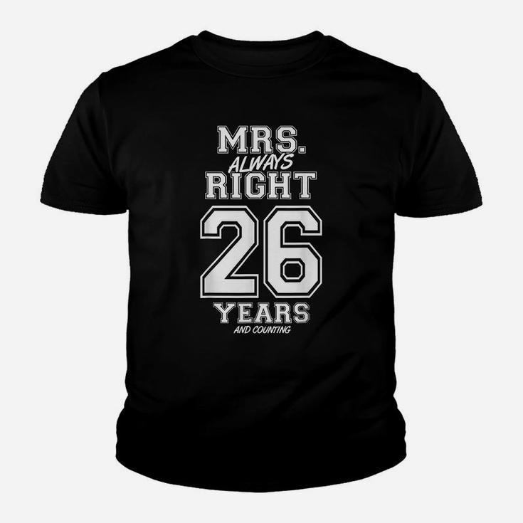 26 Years Being Mrs Always Right Funny Couples Anniversary Youth T-shirt
