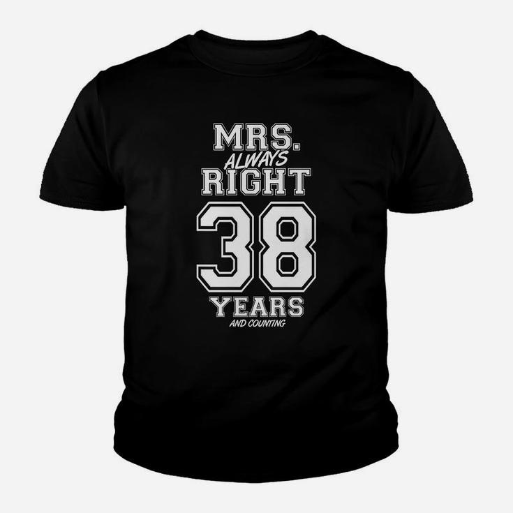 38 Years Being Mrs Always Right Funny Couples Anniversary Youth T-shirt