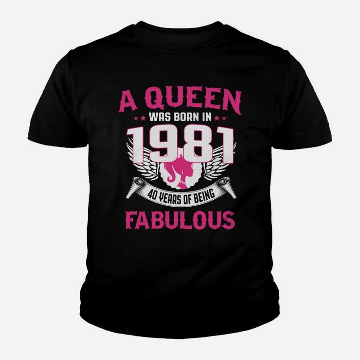 40Th Birthday Gift For Her A Queen Was Born In 1981 Fabulous Youth T-shirt