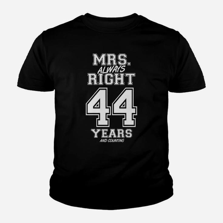 44 Years Being Mrs Always Right Funny Couples Anniversary Youth T-shirt