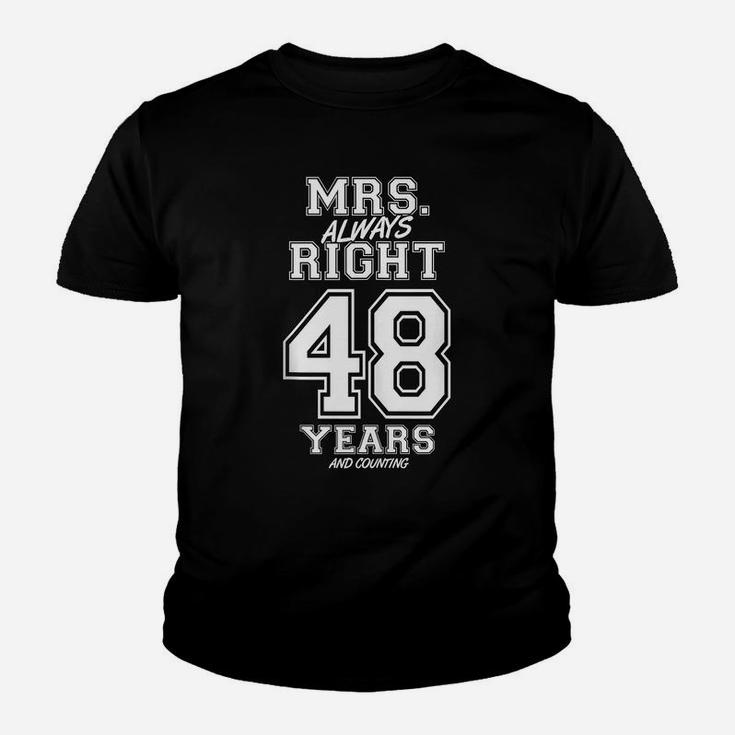 48 Years Being Mrs Always Right Funny Couples Anniversary Youth T-shirt