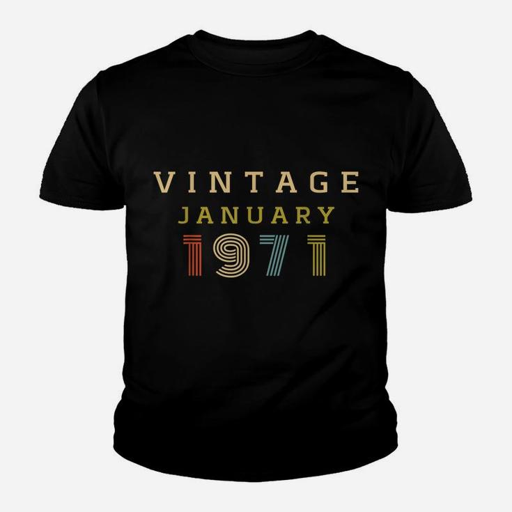 49 Year Old Birthday Gift Vintage 1971 January Youth T-shirt