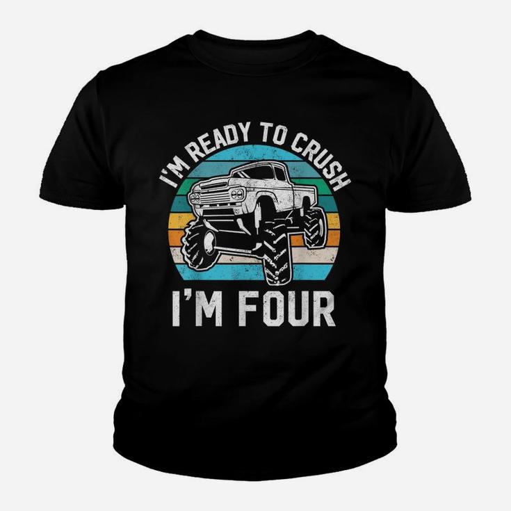 4Th Birthday Gift Monster Truck Ready To Crush Im 4 Year Old Youth T-shirt