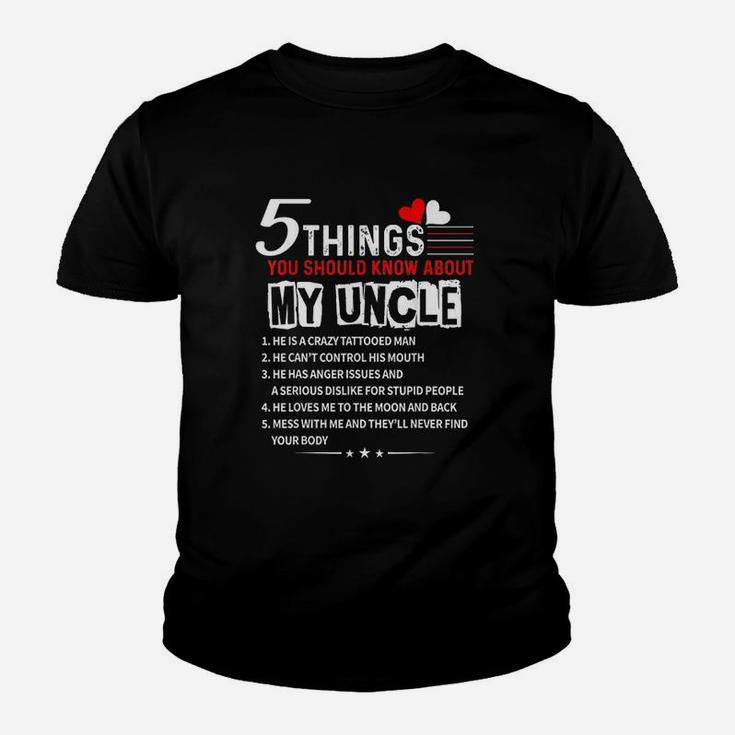 5 Things You Should Know About My Uncle Youth T-shirt