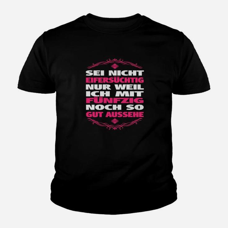 50. Geburtstag Kinder Tshirt Noch Gut Aussehend mit 50, Lustiges Schwarzes Kinder Tshirt