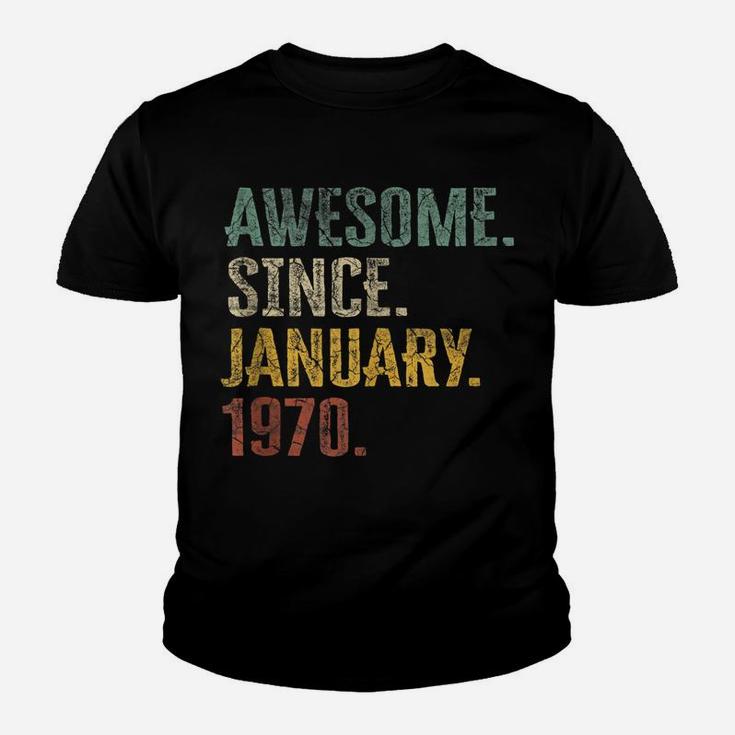 50Th Birthday Gift 50 Year Old - Awesome Since January 1970 Youth T-shirt