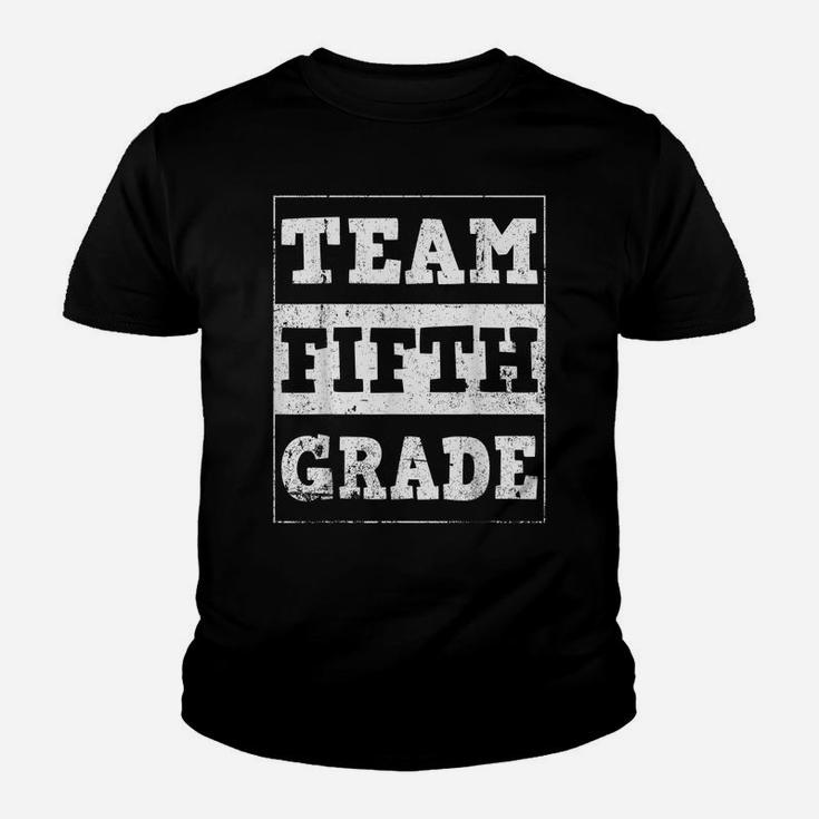5Th Grade Teacher Shirts- Back To School Team Fifth Grade Youth T-shirt