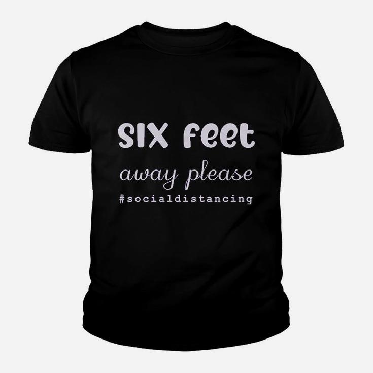 6 Feet Away Please Youth T-shirt