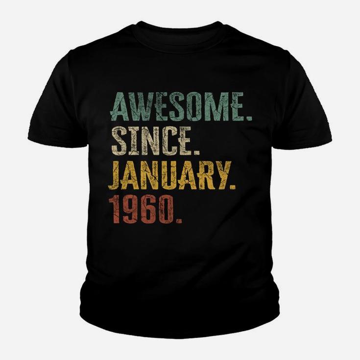 60Th Birthday Gift 60 Year Old - Awesome Since January 1960 Youth T-shirt