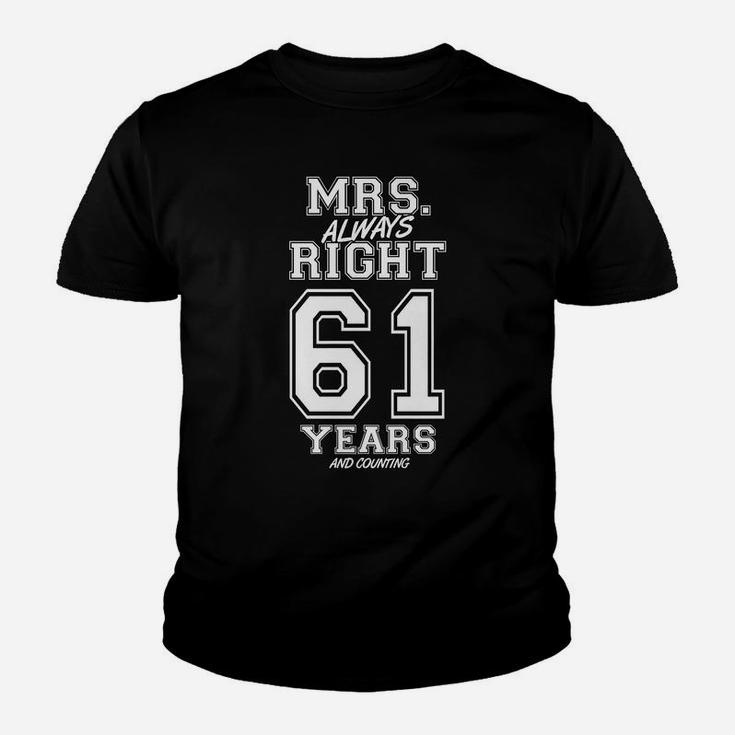 61 Years Being Mrs Always Right Funny Couples Anniversary Youth T-shirt
