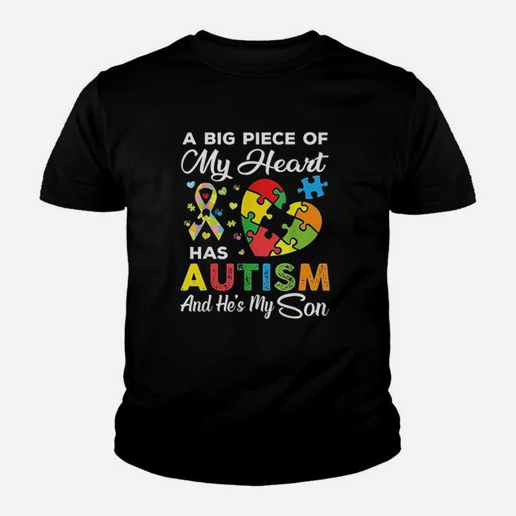 A Big Piece Of My Heart Has Autism And He Is My Son Youth T-shirt