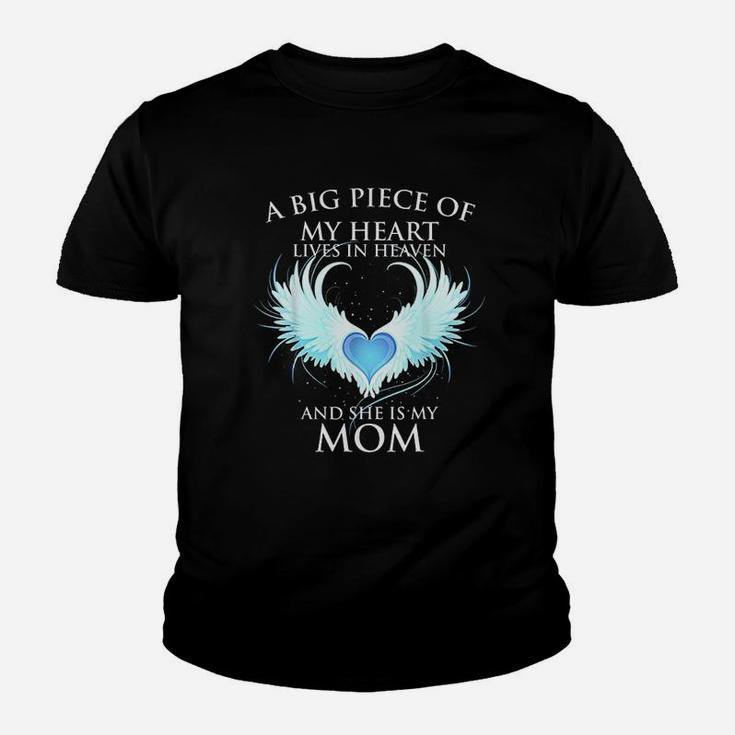 A Big Piece Of My Heart Lives In Heaven And She Is My Mom Youth T-shirt