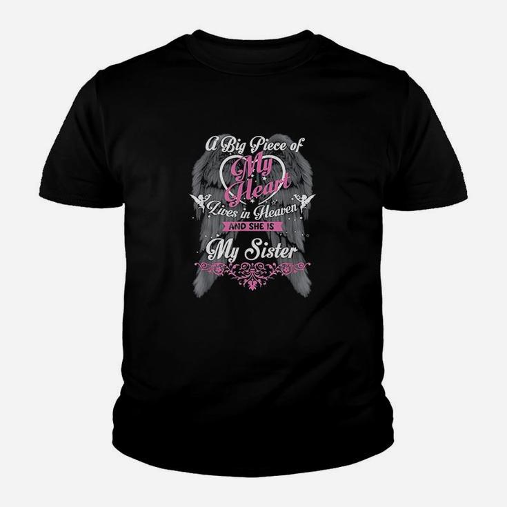 A Big Piece Of My Heart Lives In Heaven And She Is My Sister Youth T-shirt