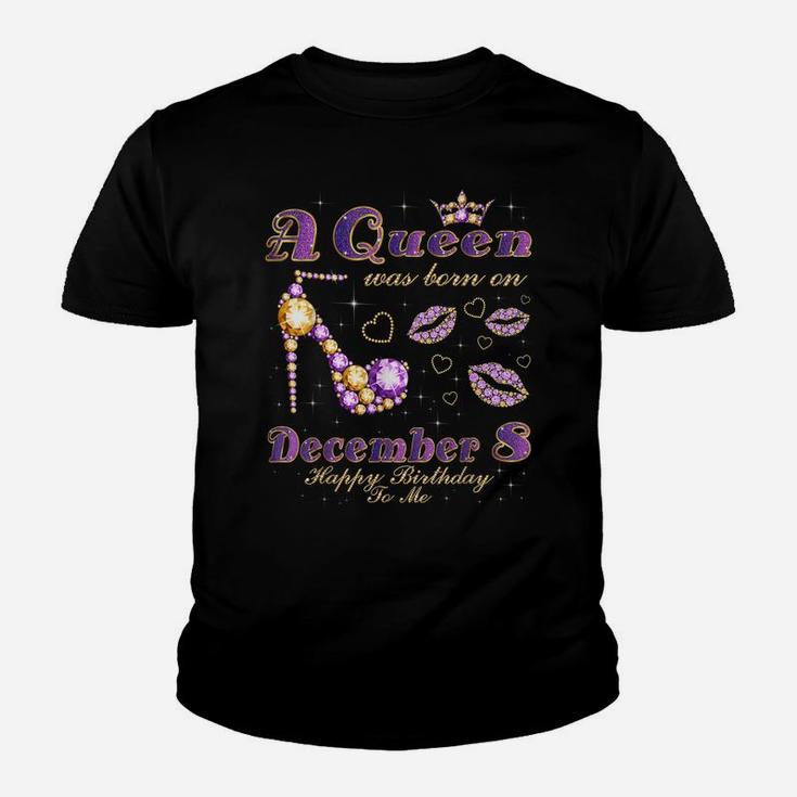 A Queen Was Born On December 8, 8Th December Birthday Youth T-shirt