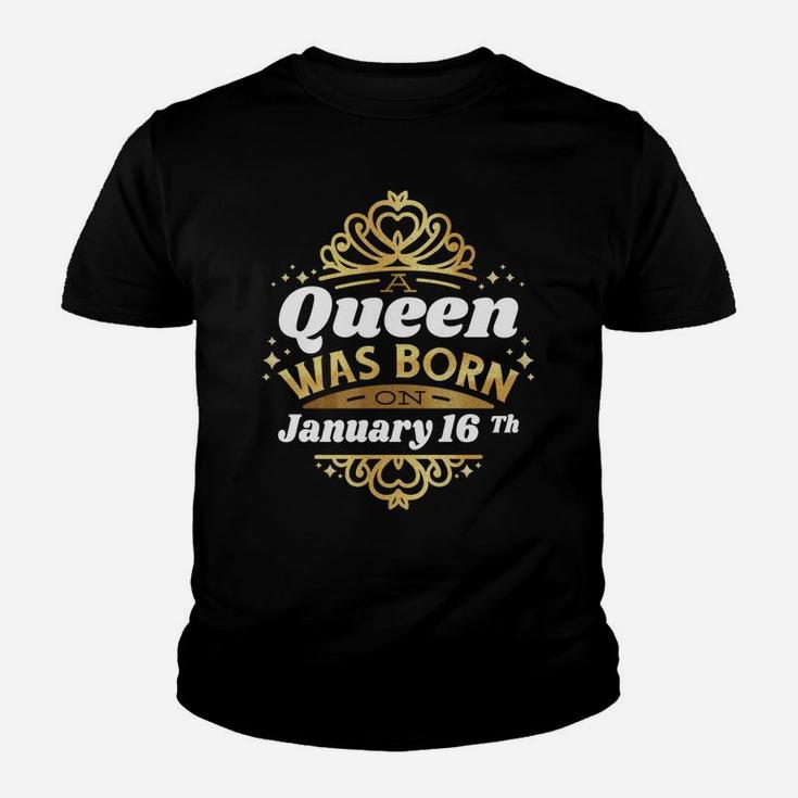 A Queen Was Born On January 16Th Birthday 16 Cute Gift Idea Youth T-shirt