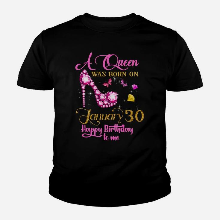 A Queen Was Born On January 30, 30Th January Birthday Gift Youth T-shirt