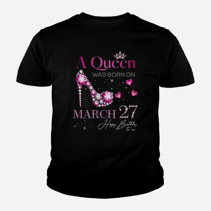 A Queen Was Born On March 27 Youth T-shirt