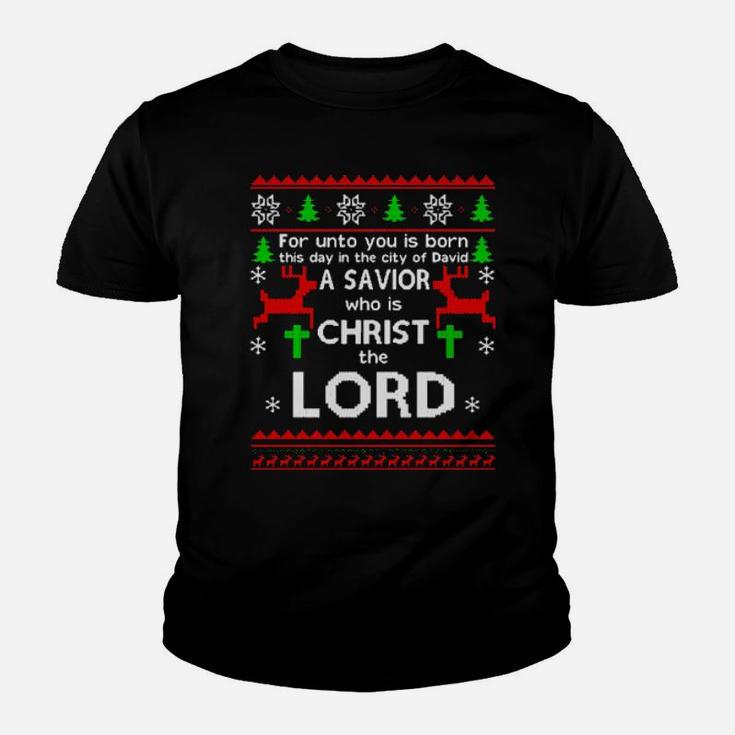 A Savior Who Is Christ The Lord Youth T-shirt