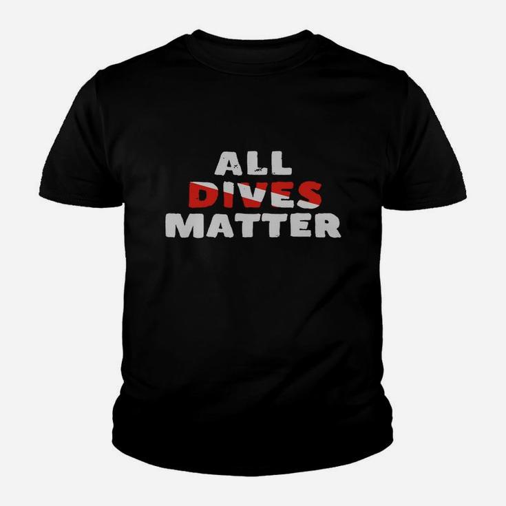 All Dives Matter Funny Diving Scuba Diver T-shirt Youth T-shirt