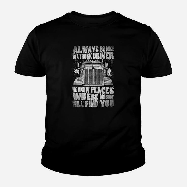 Always Be Nice To A Truck Driver Youth T-shirt