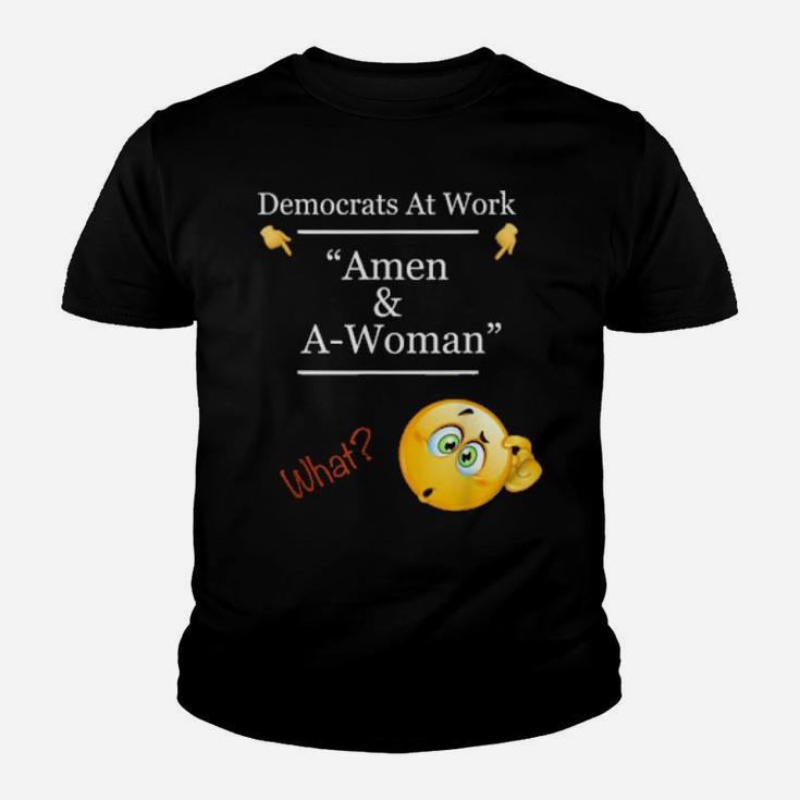 Amen And Awoman Democrats At Work Youth T-shirt