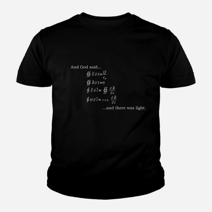 And God Said Maxwells Equations And There Was Light Youth T-shirt