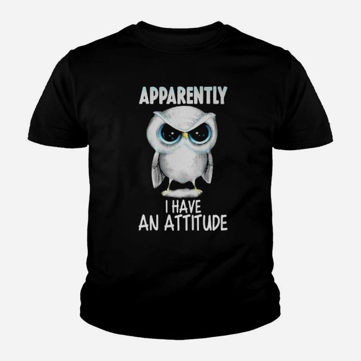 Apparently I Have An Attitude  Owl Youth T-shirt