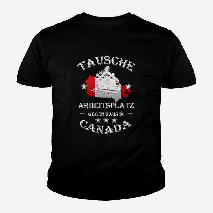 Arbeitsplatz Gegen Haus In Canada Kinder T-Shirt