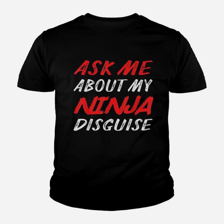 Ask Me About My Ninja Youth T-shirt