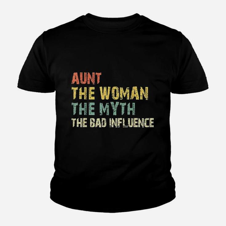 Aunt The Woman Myth Bad Influence Youth T-shirt