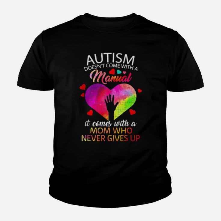 Autism Awareness Doesn't Come With Manual Mom Puzzle Heart Youth T-shirt