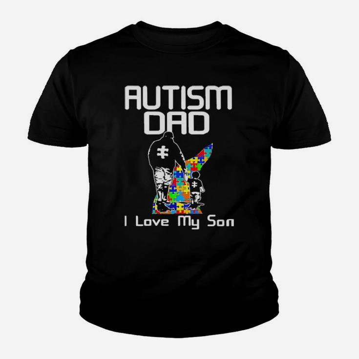 Autism Dad I Love My Son Youth T-shirt