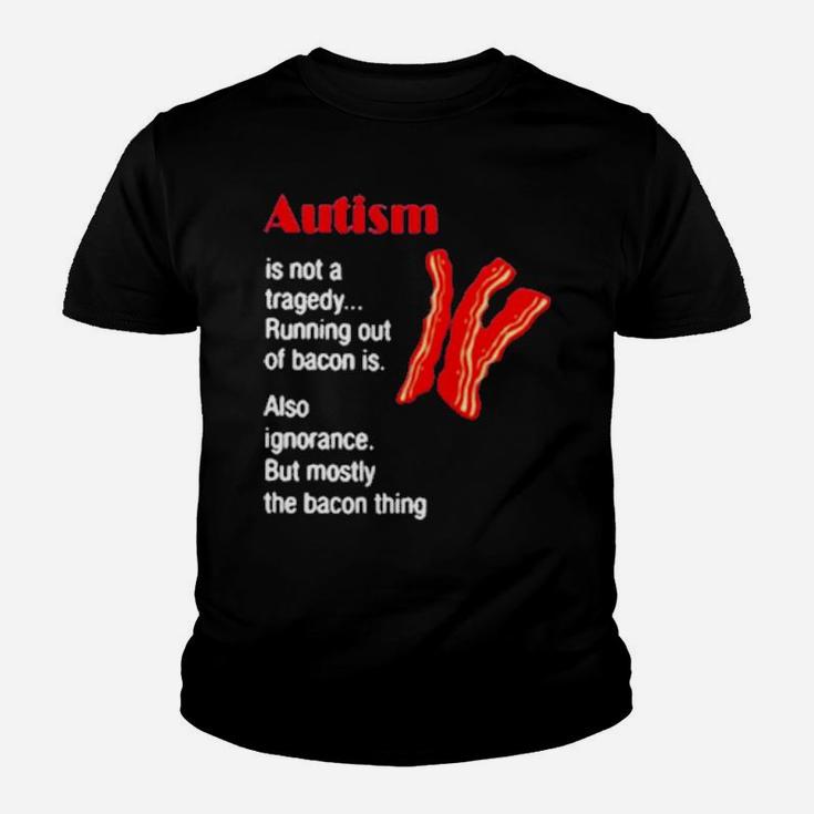 Autism Is Not A Tragedy Running Bacon Youth T-shirt