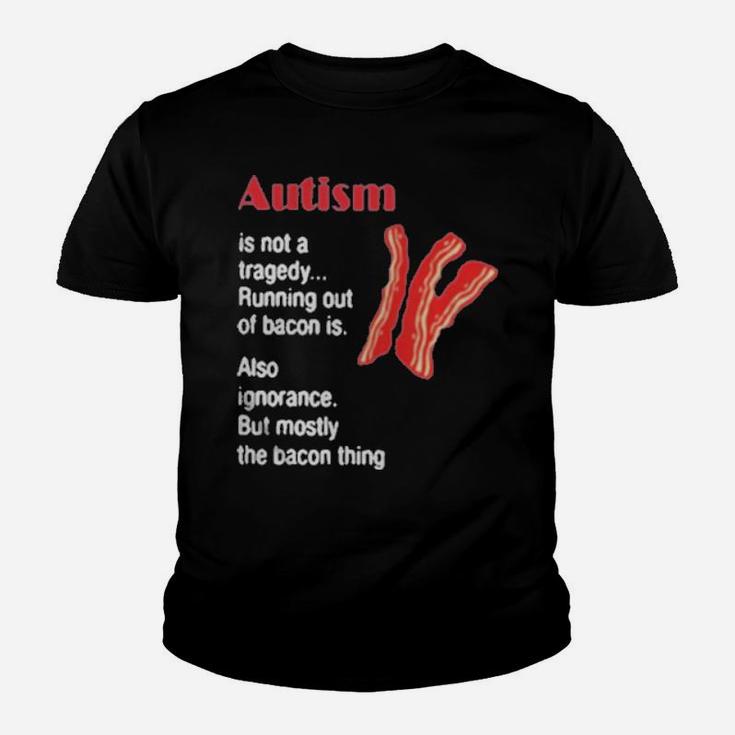 Autism Is Not A Tragedy Running Bacon Youth T-shirt