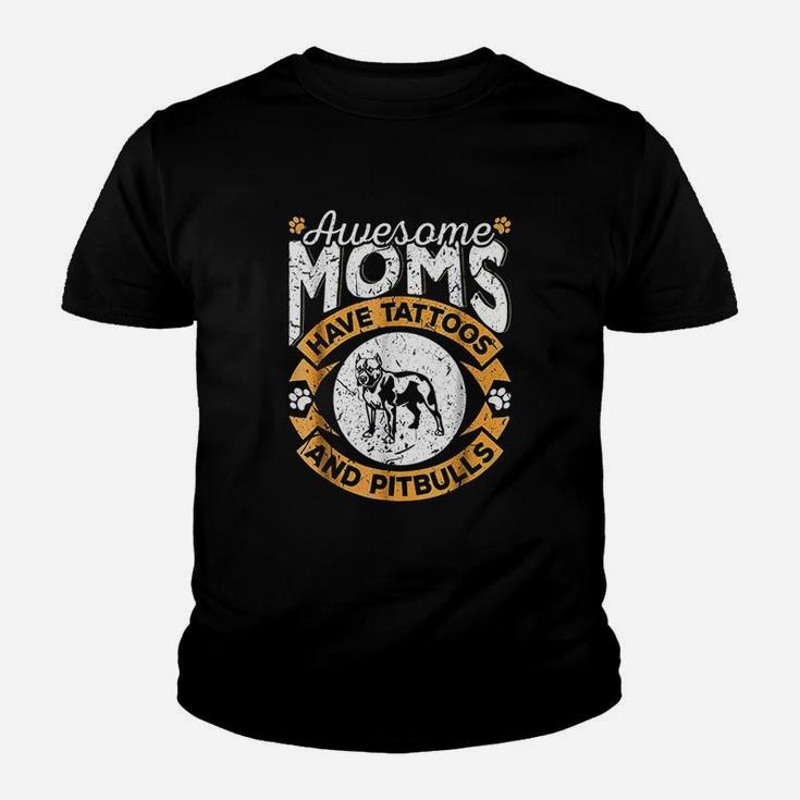 Awesome Moms Have Tattoos And Pitbulls Youth T-shirt