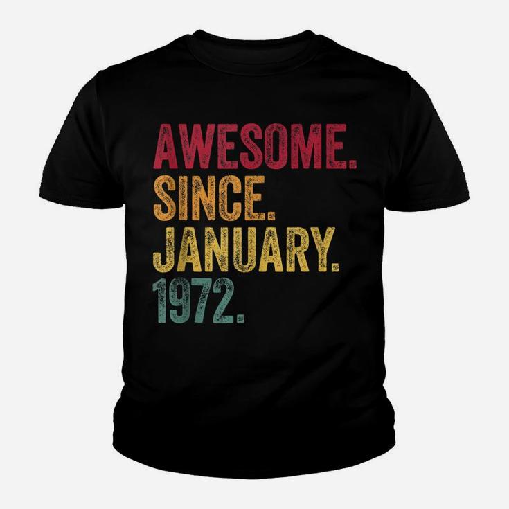 Awesome Since January 1972 49Th Birthday Gift Retro Vintage Youth T-shirt