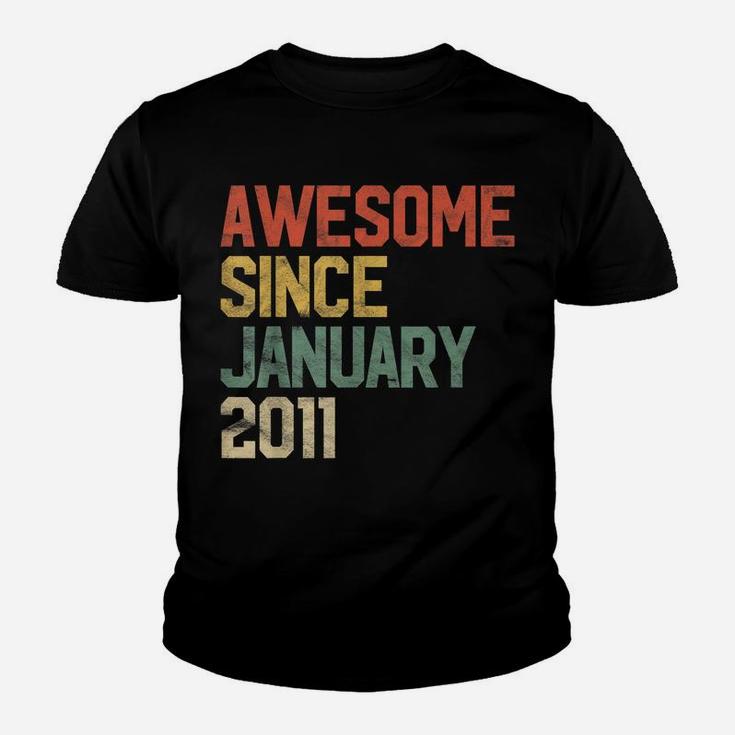 Awesome Since January 2011 10Th Birthday Gift 10 Year Old Youth T-shirt