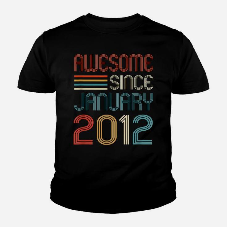 Awesome Since January 2012 10Th Birthday Retro Youth T-shirt