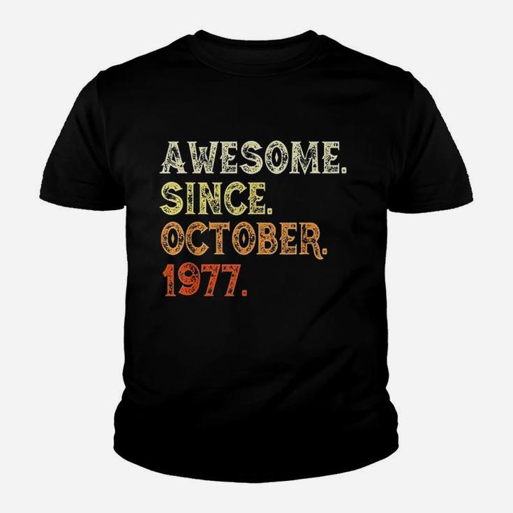Awesome Since October 1977 44Th Birthday Gift Retro Youth T-shirt